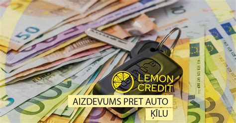 aizdevums pret auto.